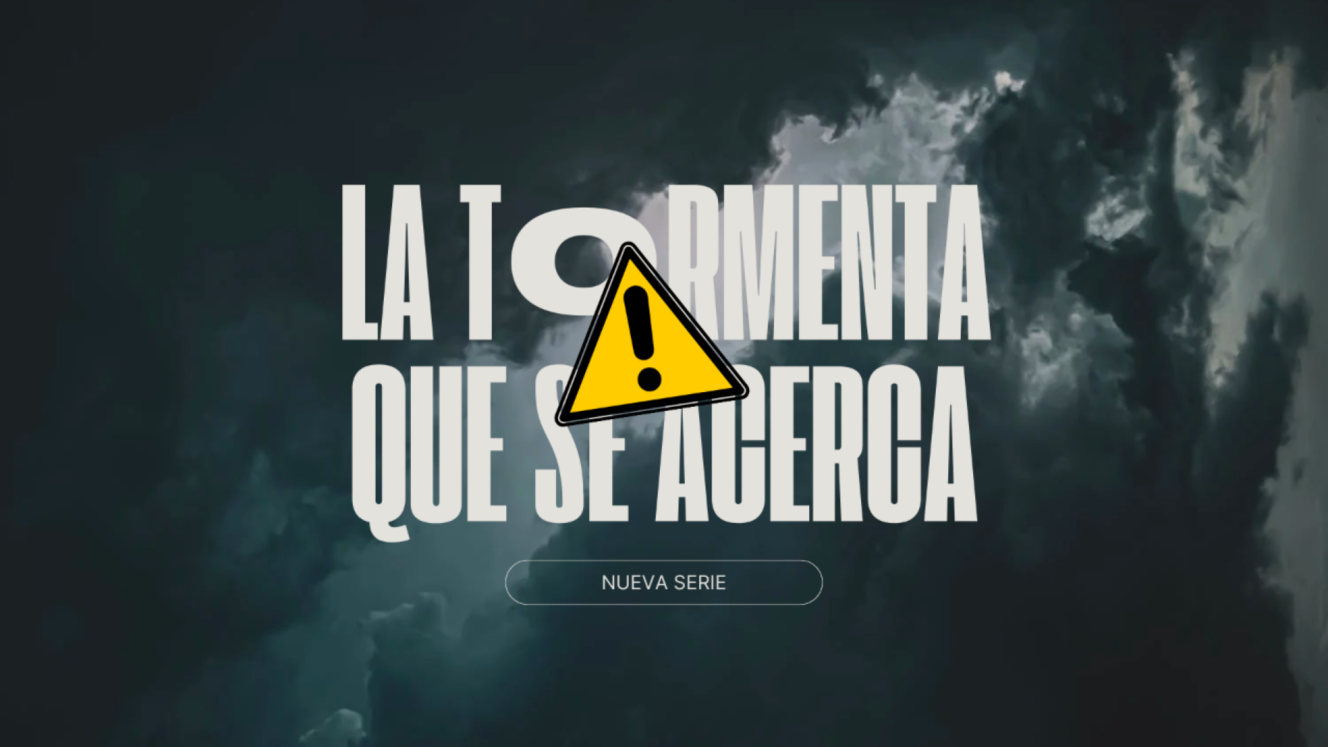 La tormenta que se acerca